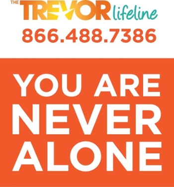 Trevor Lifeline 866 488 7386. You are never alone