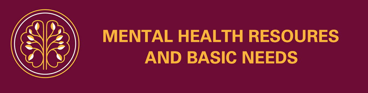 Mental Health Resources and Basic Needs
