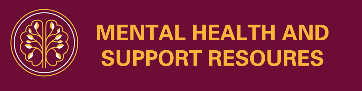 Mental Health and Support Resources